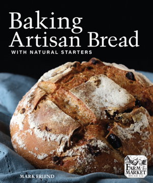 Cover art for Baking Artisan Bread at Home with Natural Starters