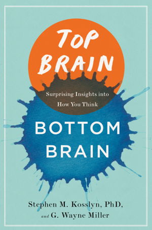 Cover art for Top Brain Bottom Brain Surprising Insights into How You Think