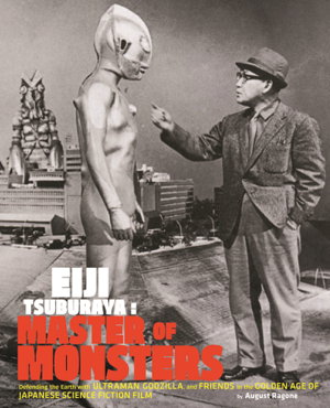 Cover art for Eiji Tsuburaya - Master of Monsters
