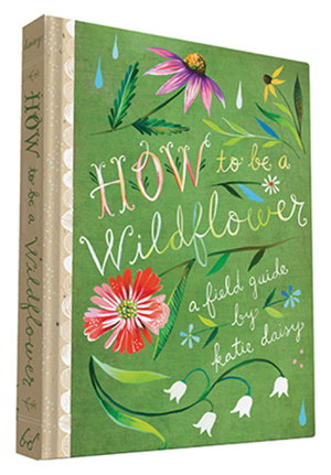 Cover art for How to be a Wildflower