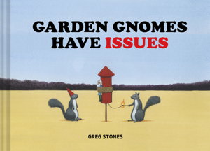 Cover art for Garden Gnomes Have Issues