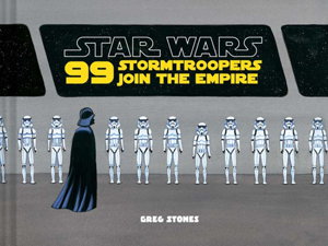 Cover art for 99 Stormtroopers Join the Empire
