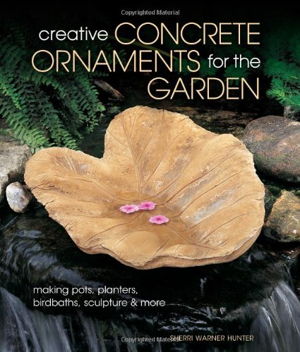 Cover art for Creative Concrete Ornaments for the Garden