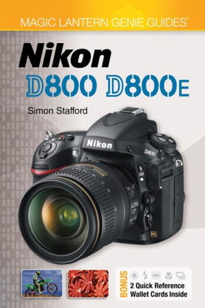 Cover art for Magic Lantern Genie Guides (R) Nikon D800 & D800E