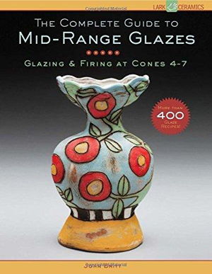 Cover art for The Complete Guide to Mid-Range Glazes