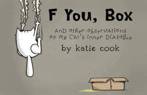 Cover art for F You Box & Other Observations of My Cats Inner Dialogue