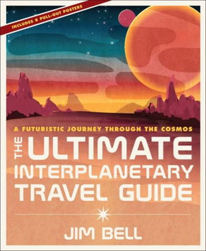 Cover art for The Ultimate Interplanetary Travel Guide