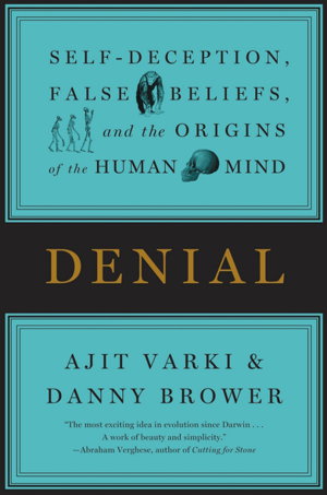 Cover art for Denial Self-Deception False Beliefs and the Origins of the Human Mind
