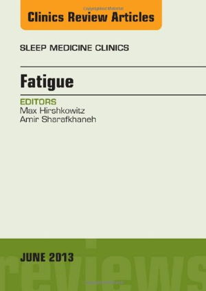 Cover art for Fatigue an Issue of Sleep Medicine Clinics