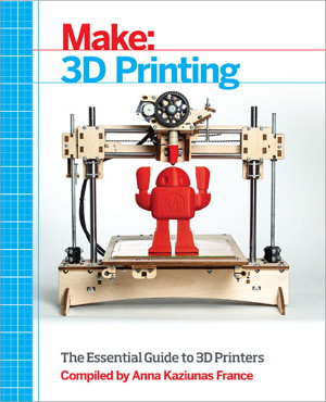 Cover art for Make Ultimate Guide to 3D Printing