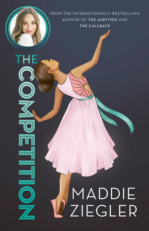 Cover art for The Competition (Maddie Ziegler Presents #3)