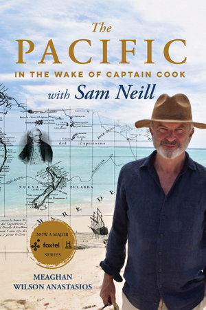 Cover art for The Pacific: In the Wake of Captain Cook, with Sam Neill
