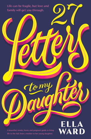 Cover art for 27 Letters to My Daughter