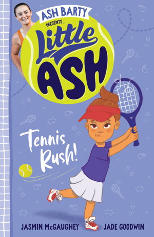 Cover art for Ash Barty Presents Little ASH Tennis Rush