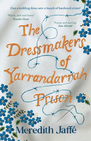 Cover art for The Dressmakers of Yarrandarrah Prison