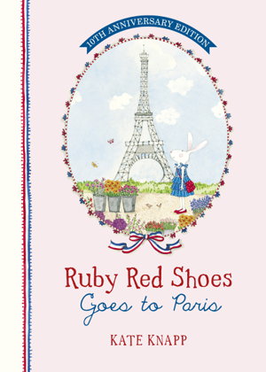 Cover art for Ruby Red Shoes Goes to Paris 10th Anniversary Edition