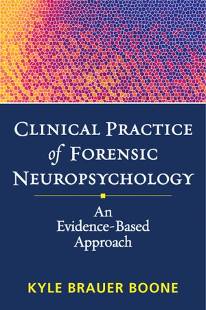 Cover art for Clinical Practice of Forensic Neuropsychology