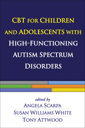 Cover art for CBT for Children and Adolescents with High-Functioning Autism Spectrum Disorders