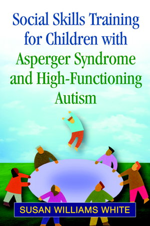 Cover art for Social Skills Training for Children with Asperger Syndrome and High-Functioning Autism