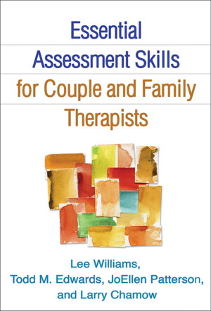 Cover art for Essential Assessment Skills for Couple and Family Therapists