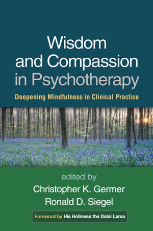 Cover art for Wisdom and Compassion in Psychotherapy Deepening Mindfulnessin Clinical Practice