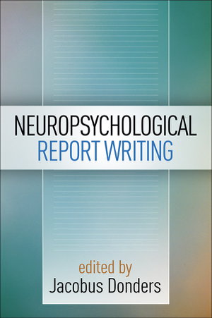 Cover art for Neuropsychological Report Writing