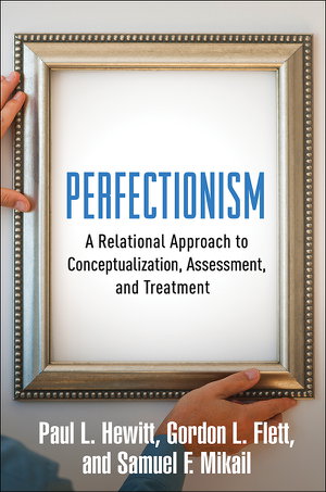Cover art for Perfectionism A Relational Approach to Conceptualization Assessment and Treatment