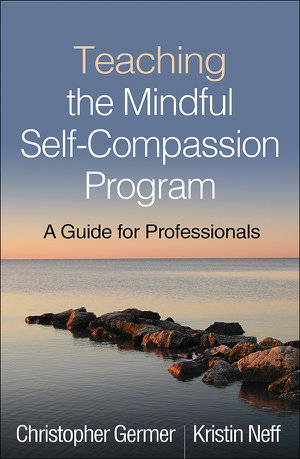Cover art for Teaching the Mindful Self-Compassion Program