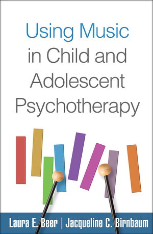 Cover art for Using Music in Child and Adolescent Psychotherapy