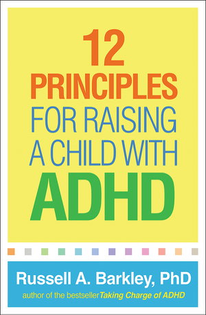 Cover art for 12 Principles for Raising a Child with ADHD