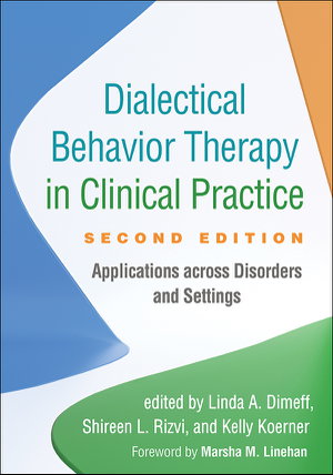 Cover art for Dialectical Behavior Therapy in Clinical Practice 2/e