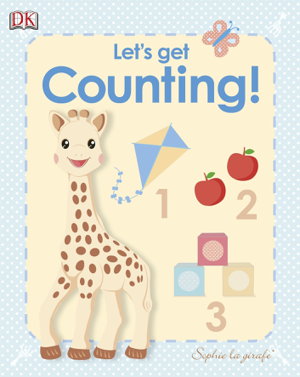 Cover art for Let's Get Counting!: Sophie La Girafe