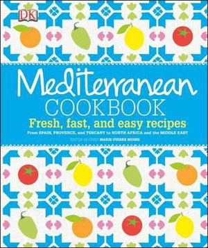 Cover art for Mediterranean Cookbook Fresh Fast and Easy Recipes
