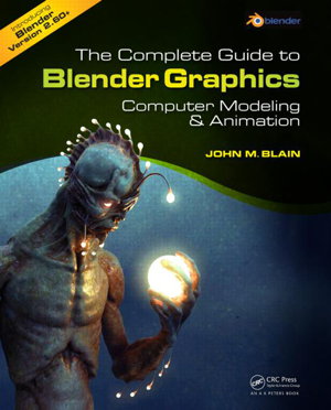 Cover art for Complete Guide to Blender Graphics Computer Modeling and