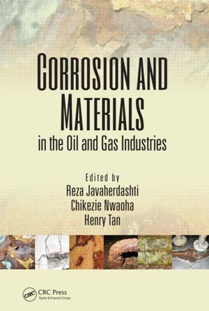Cover art for Corrosion and Materials in the Oil and Gas Industries