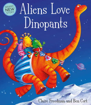 Cover art for Aliens Love Dinopants