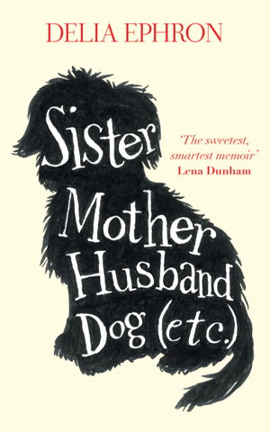 Cover art for Sister Mother Husband Dog etc