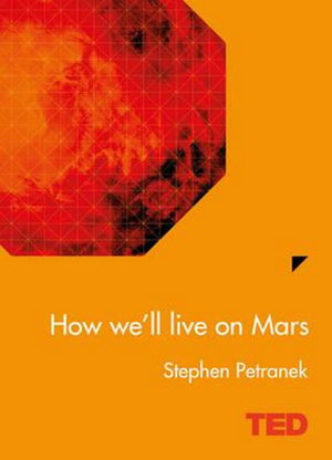 Cover art for TED How We'll Live On Mars