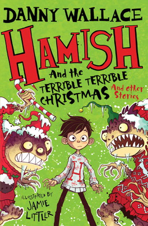 Cover art for Hamish and the Terrible Terrible Christmas and Other Stories
