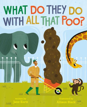 Cover art for What Do They Do With All That Poo?