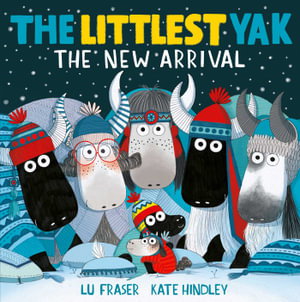 Cover art for The Littlest Yak: The New Arrival