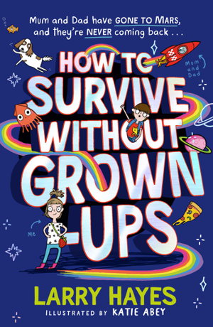Cover art for How to Survive Without Grown-Ups
