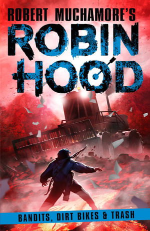 Cover art for Robin Hood 6: Bandits, Dirt Bikes & Trash