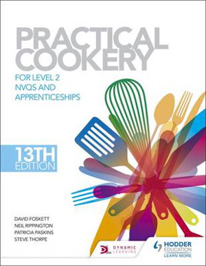 Cover art for Practical Cookery, 13th Edition for Level 2 NVQs and Apprenticeships