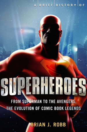 Cover art for Brief History of Superheroes