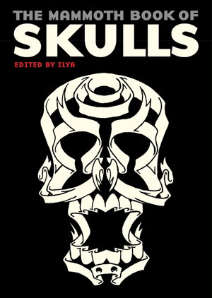 Cover art for The Mammoth Book Of Skulls