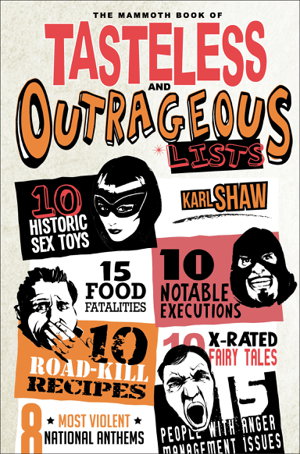 Cover art for Mammoth Book of Tasteless and Outrageous Lists
