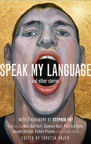 Cover art for Speak My Language and Other Stories An Anthology of Gay Fiction