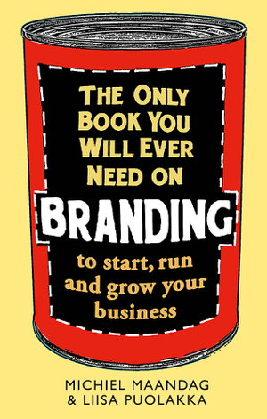 Cover art for The Only Book You Will Ever Need on Branding