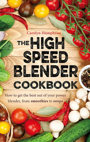 Cover art for High Speed Blender Cookbook